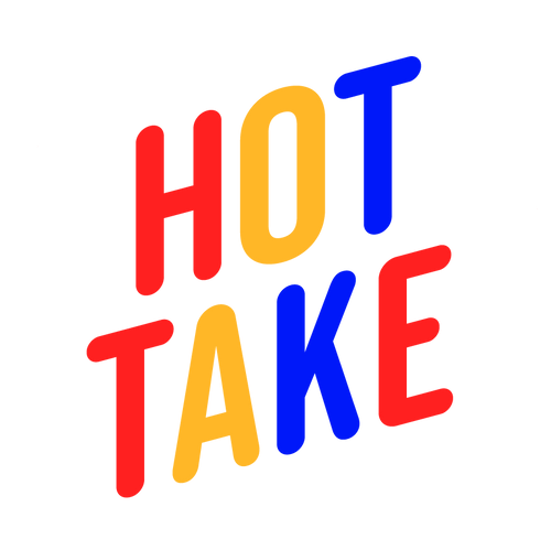 Hot Take